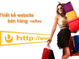 Địa chỉ thiết kế website bán hàng online uy tín, chất lượng